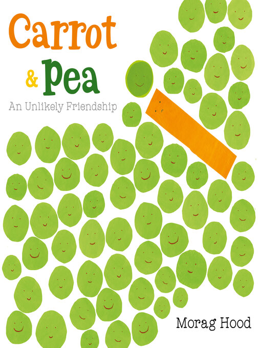 Title details for Carrot and Pea by Morag Hood - Wait list